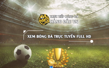 Xem bong da truc tuyen hấp dẫn và nhanh chóng tại website